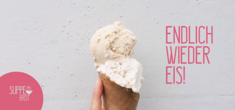 Bei Suppe mag Brot gibt es ab Mai 2018 endlich wieder Eis von "Das Eis" aus Wiesbaden.
