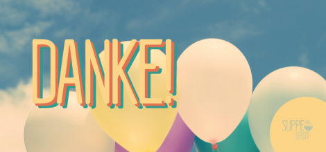 Suppe mag Brot sagt DANKE für über 4000 Likes auf Facebook und über 1000 Follower auf Instagram.